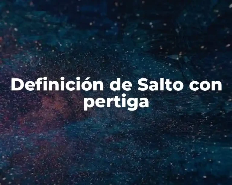 Definición de Salto con pertiga