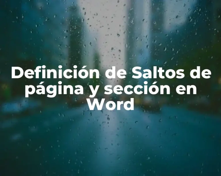 Definición de Saltos de página y sección en Word