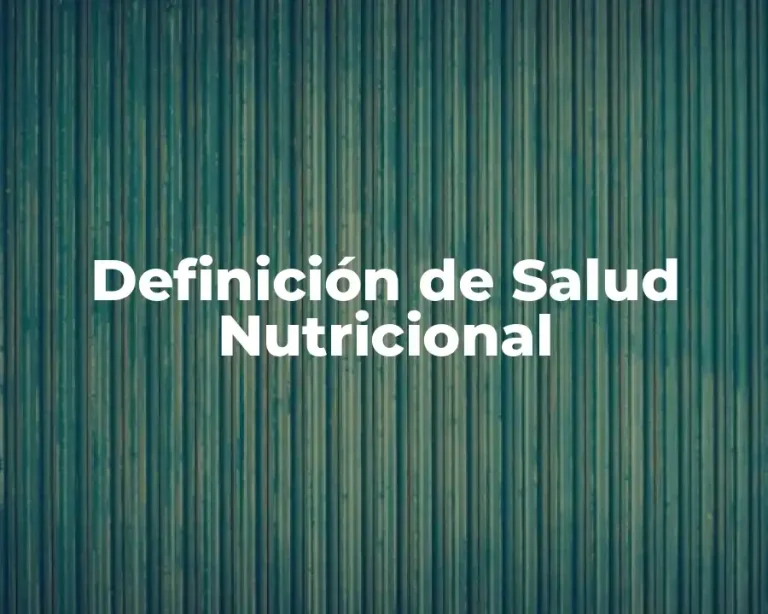 Definición de Salud Nutricional