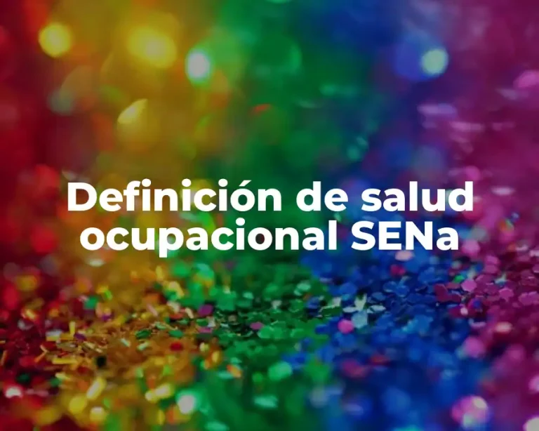Definición de salud ocupacional SENa