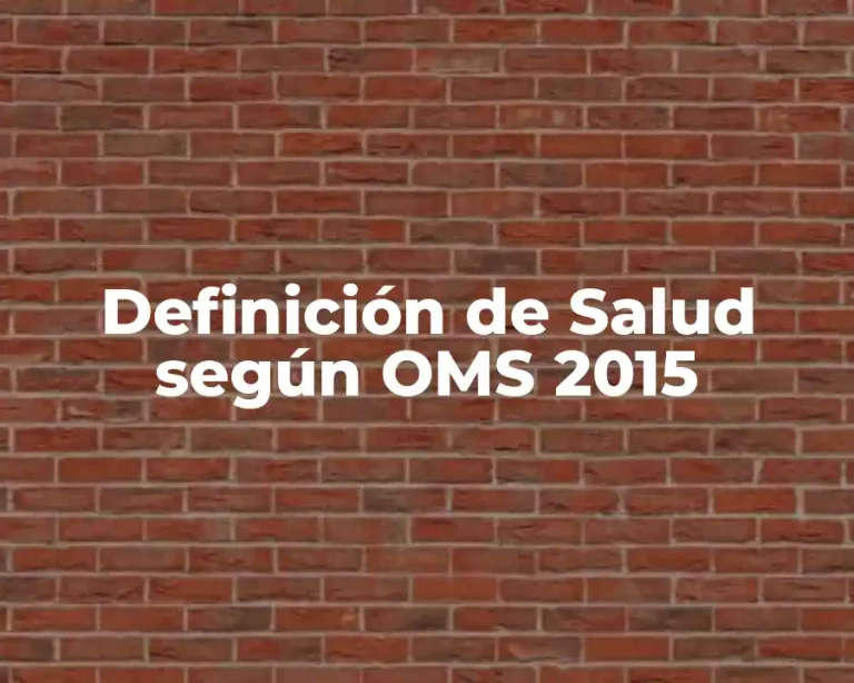 Definición de Salud según OMS 2015