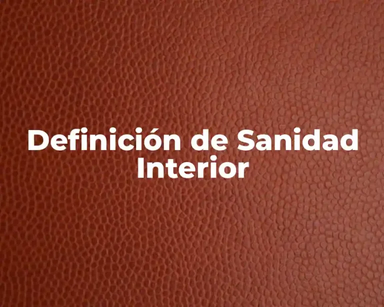 Definición de Sanidad Interior