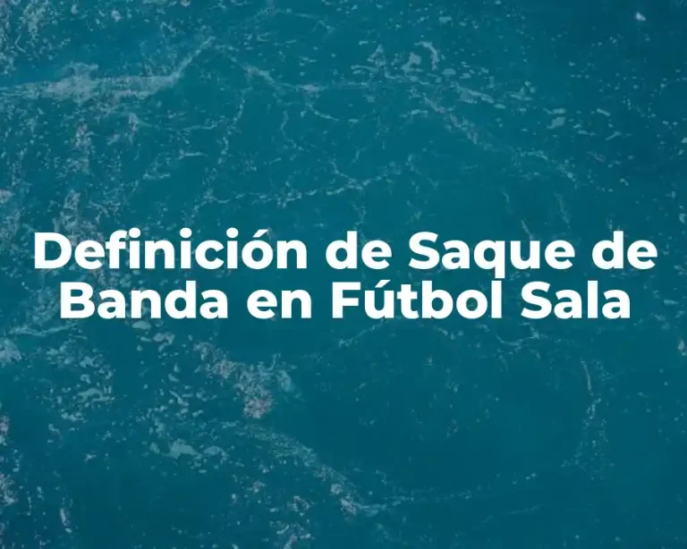Definición de Saque de Banda en Fútbol Sala