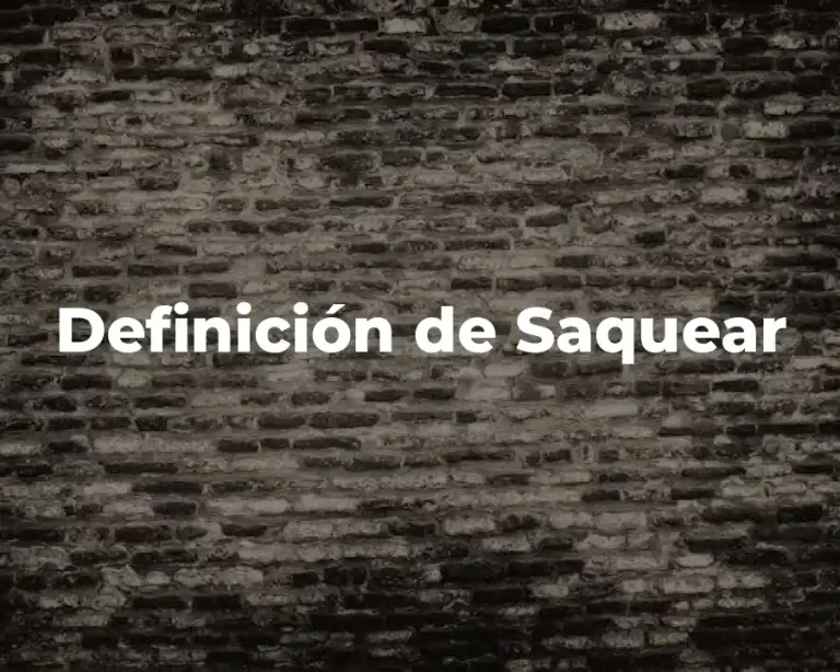 Definición de Saquear