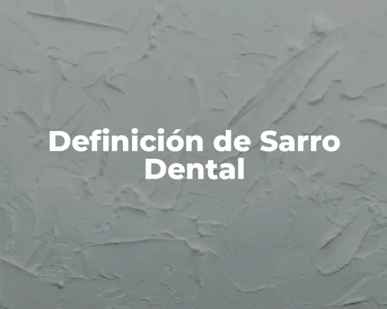 Definición de Sarro Dental