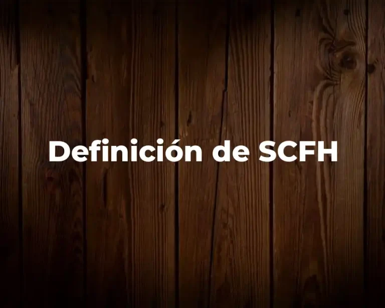 Definición de SCFH