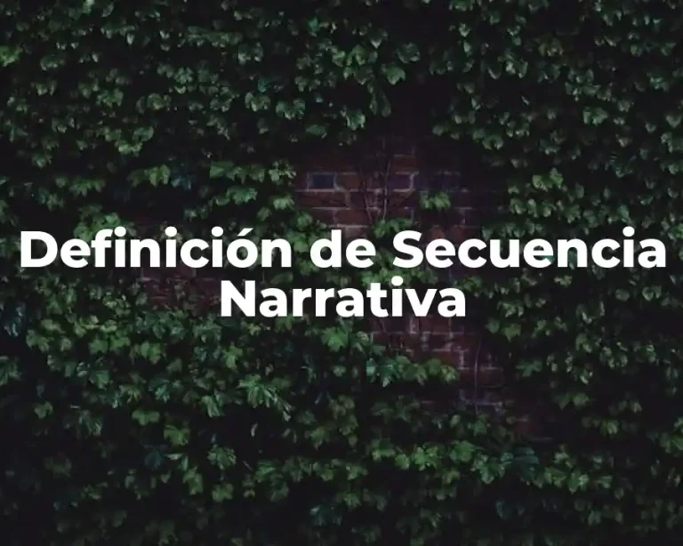 Definición de Secuencia Narrativa