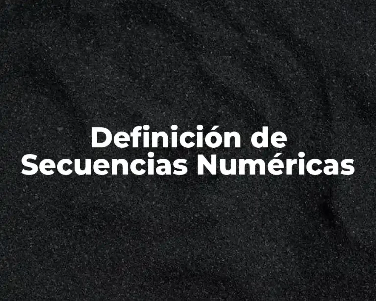 Definición de Secuencias Numéricas