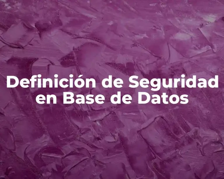 Definición de Seguridad en Base de Datos