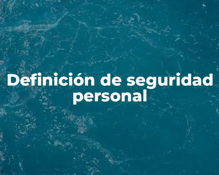 Definición de seguridad personal