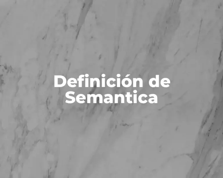 Definición de Semantica