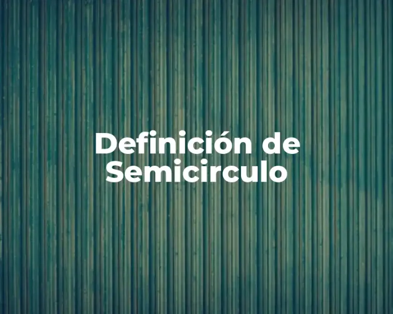 Definición de Semicirculo