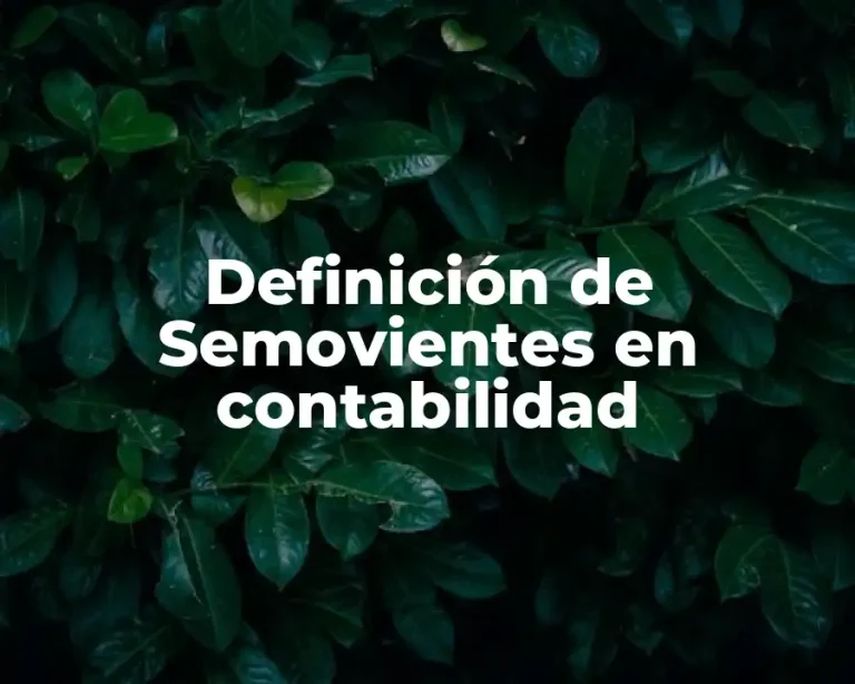 Definición de Semovientes en contabilidad