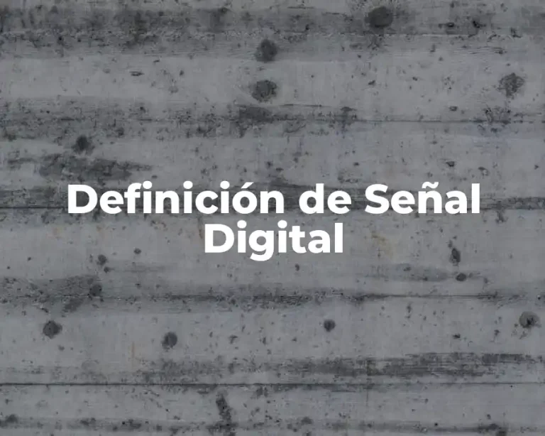 Definición de Señal Digital