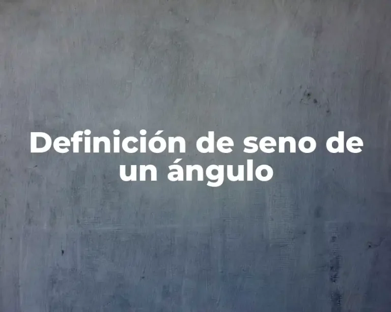 Definición de seno de un ángulo