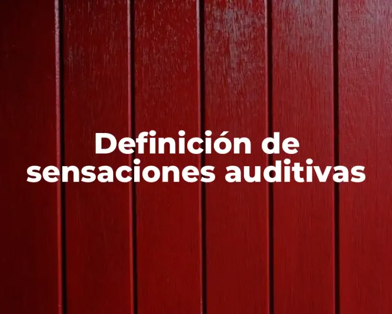 Definición de sensaciones auditivas