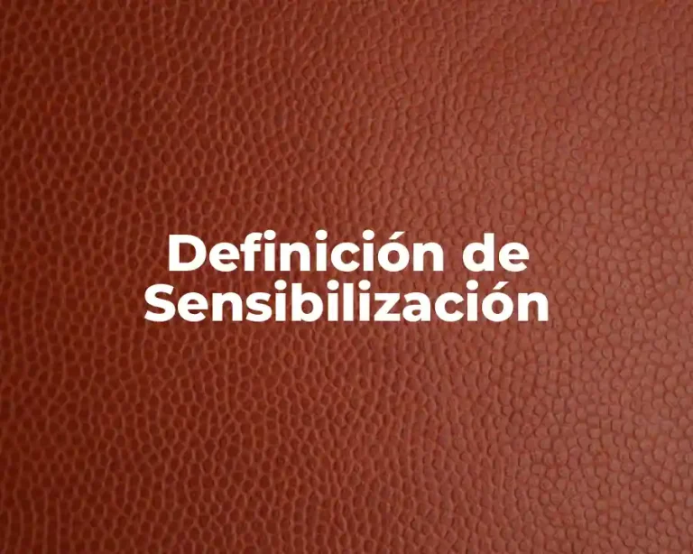 Definición de Sensibilización