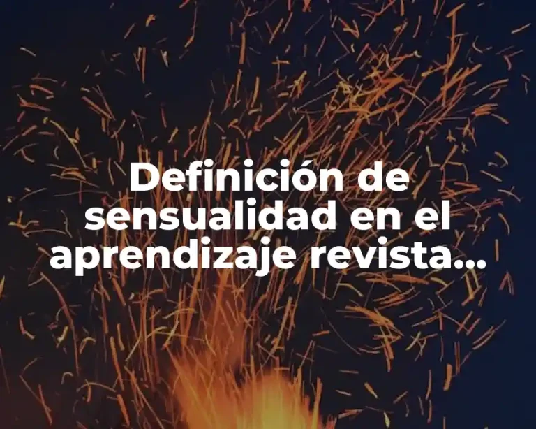 Definición de sensualidad en el aprendizaje revista iberoamericana