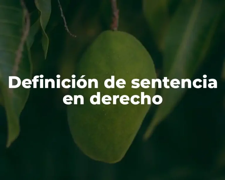 Definición de sentencia en derecho