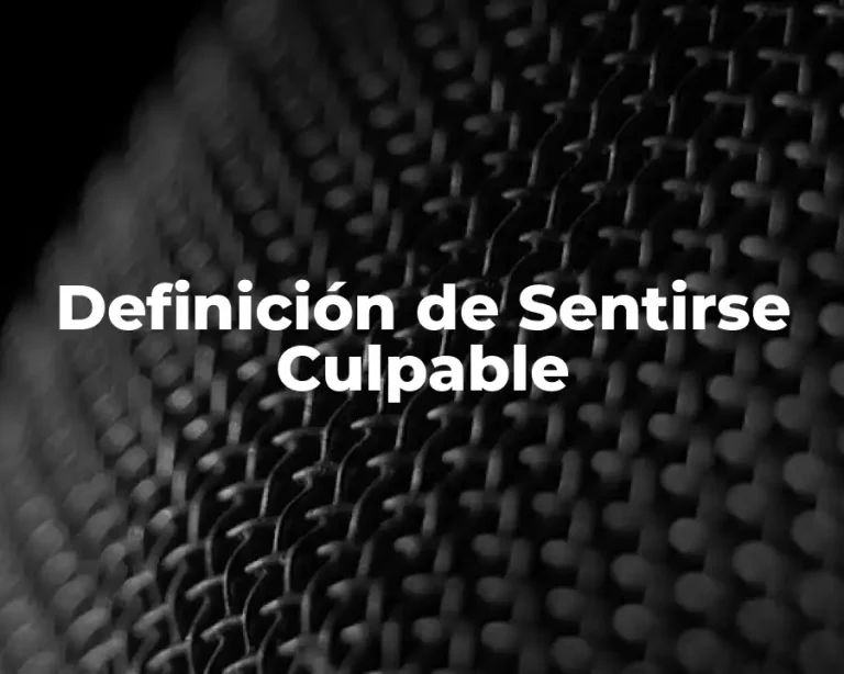 Definición de Sentirse Culpable