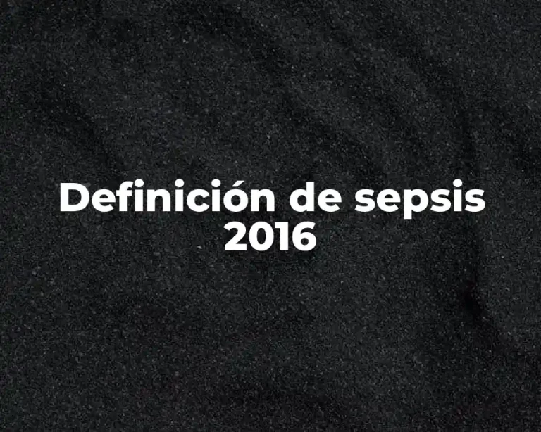 Definición de sepsis 2016