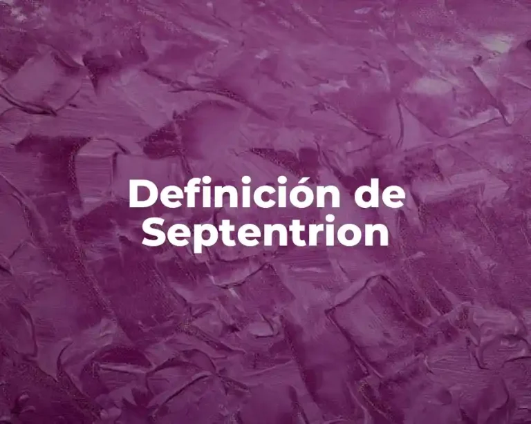 Definición de Septentrion