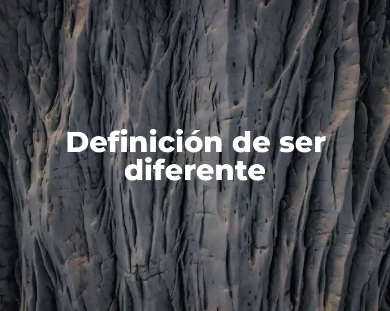 Definición de ser diferente