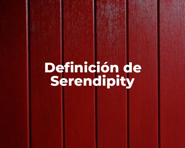 Definición de Serendipity