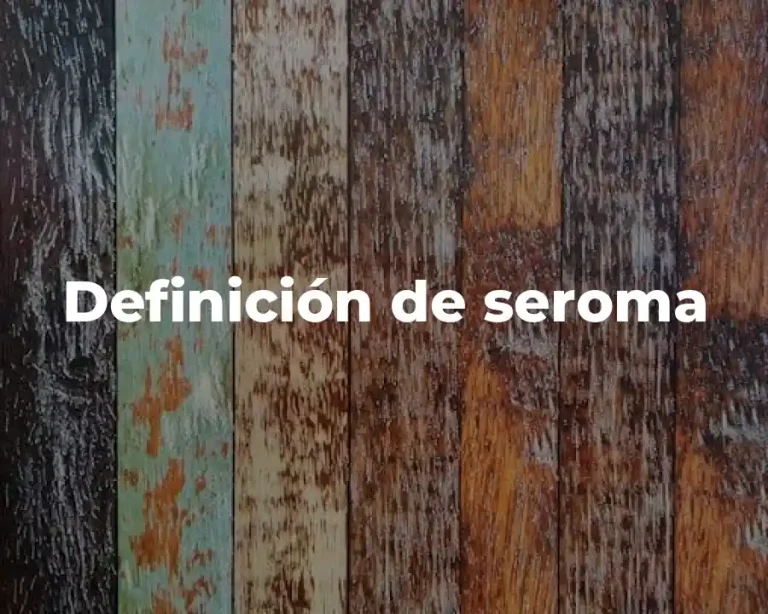 Definición de seroma