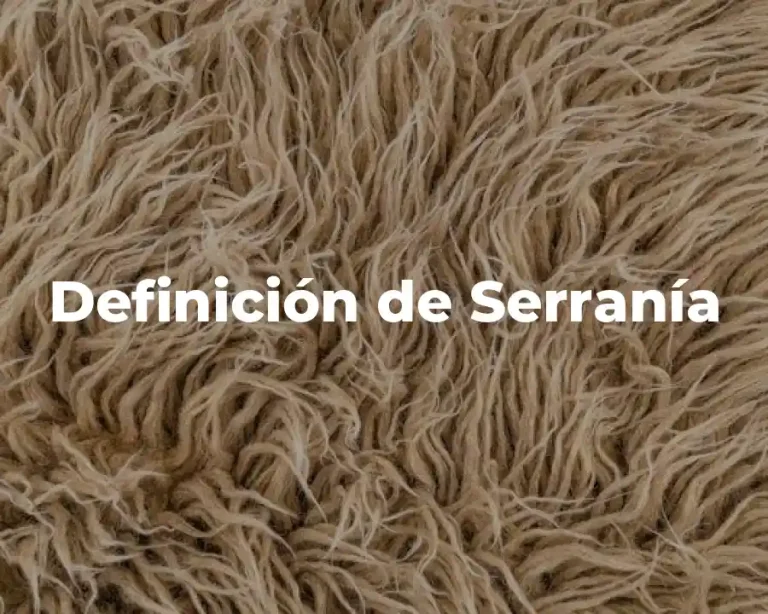 Definición de Serranía