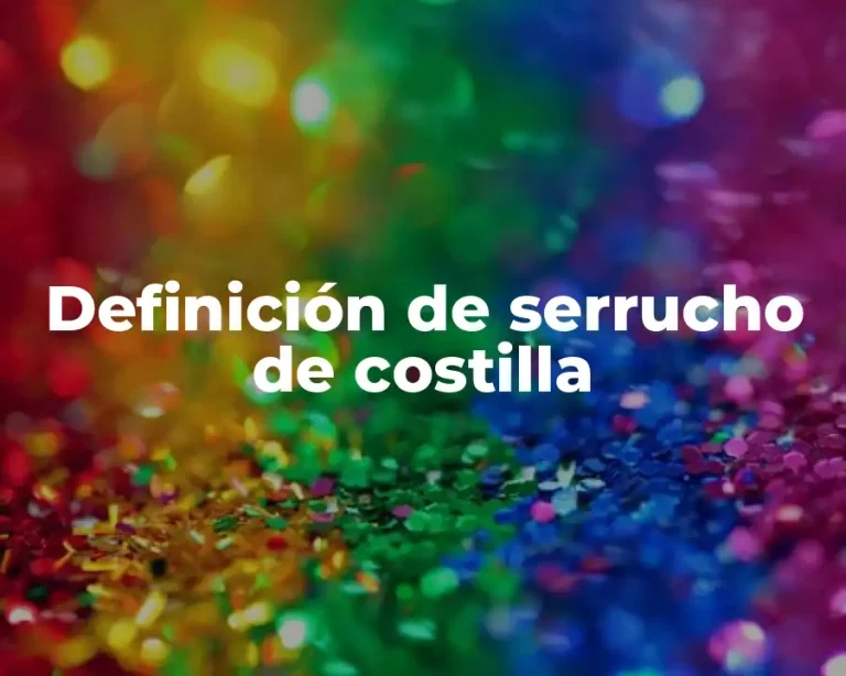 Definición de serrucho de costilla