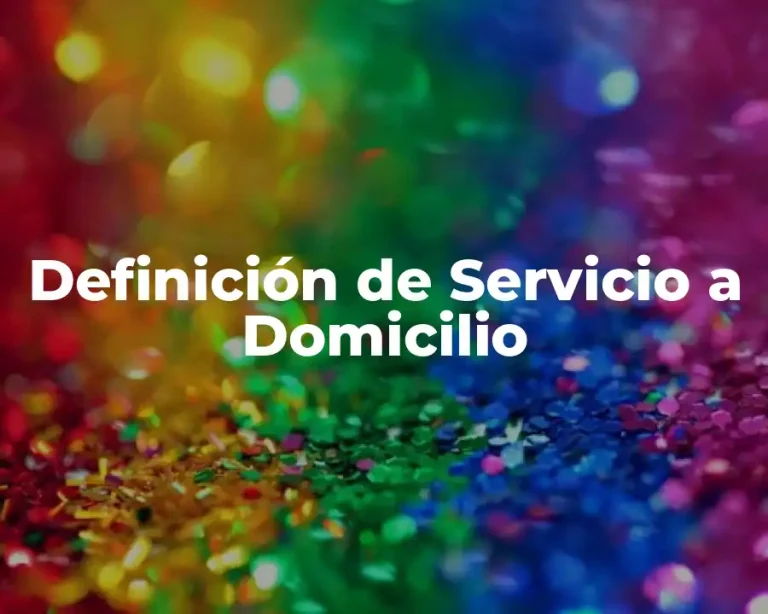 Definición de Servicio a Domicilio