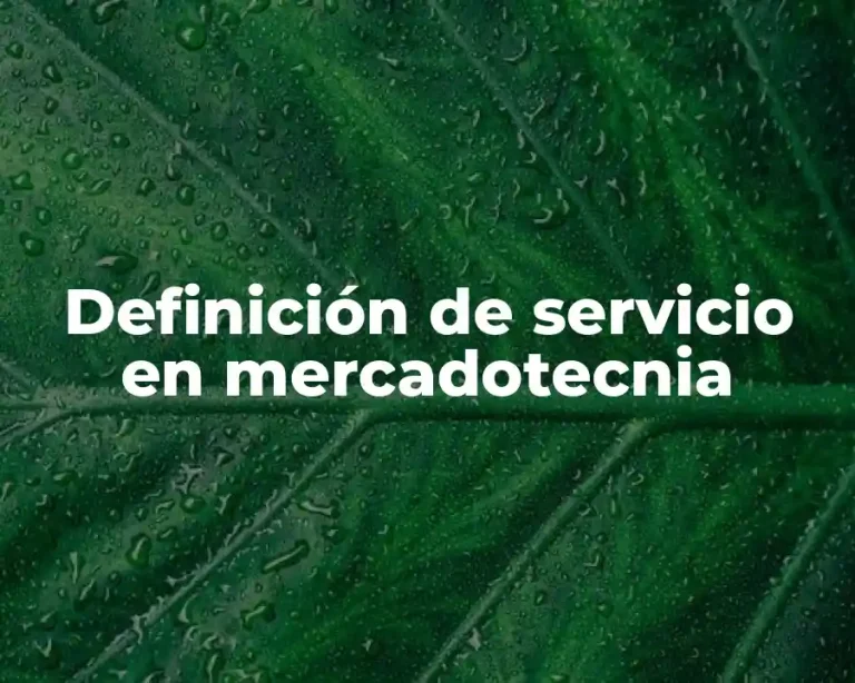 Definición de servicio en mercadotecnia