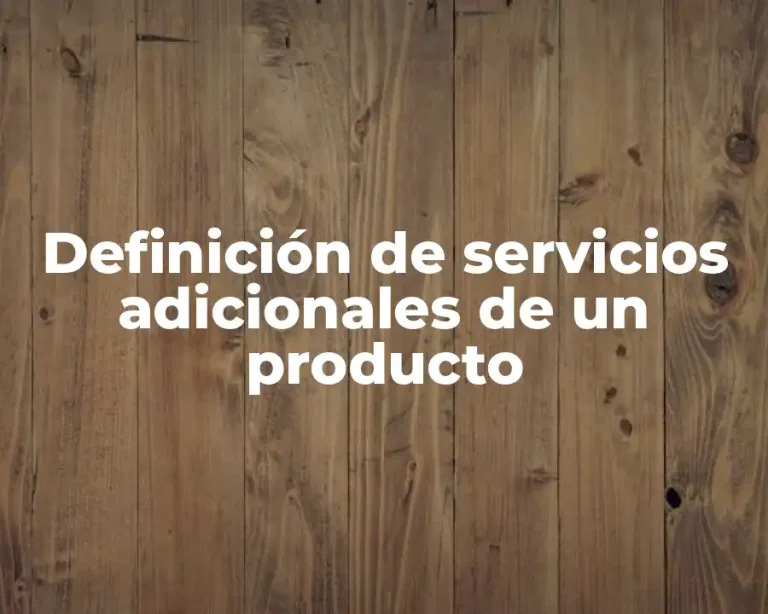 Definición de servicios adicionales de un producto