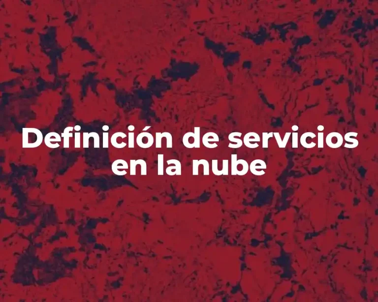 Definición de servicios en la nube
