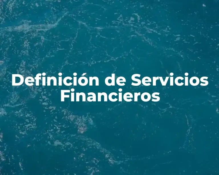 Definición de Servicios Financieros