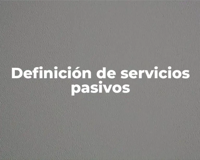Definición de servicios pasivos
