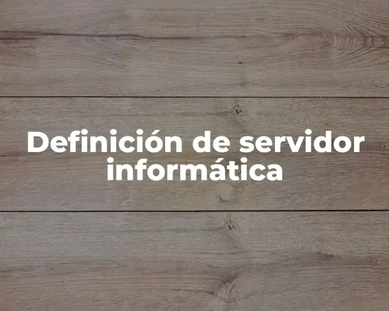 Definición de servidor informática