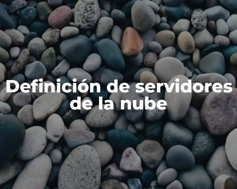 Definición de servidores de la nube