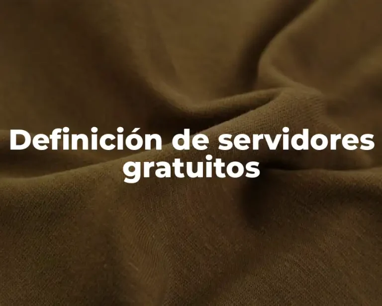 Definición de servidores gratuitos