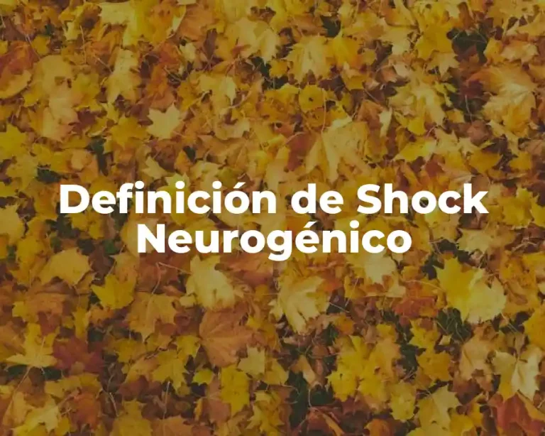 Definición de Shock Neurogénico