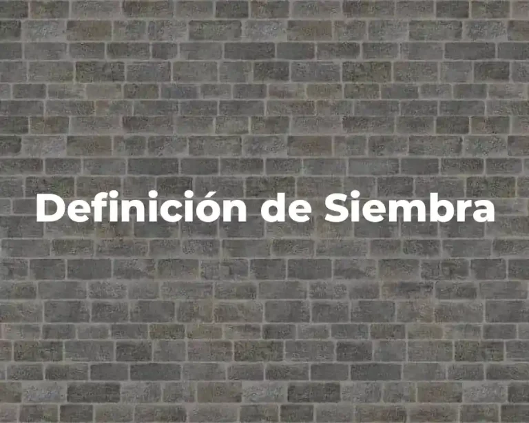 Definición de Siembra
