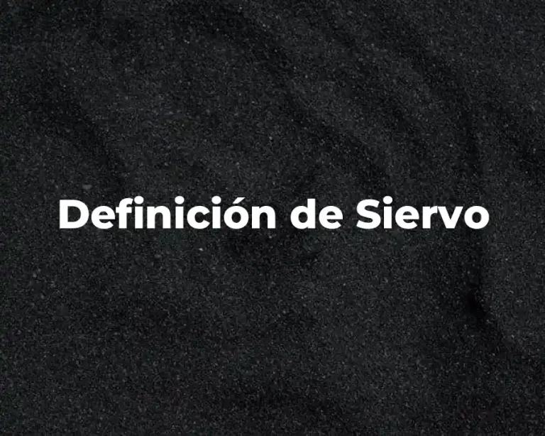 Definición de Siervo