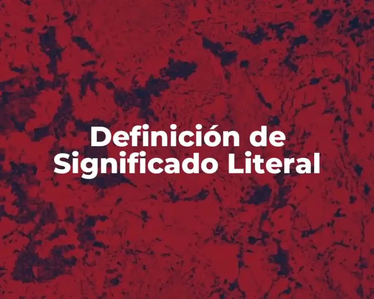 Definición de Significado Literal
