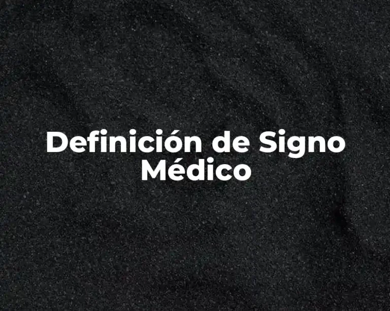 Definición de Signo Médico