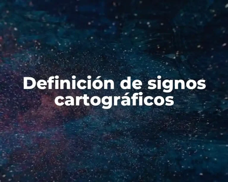 Definición de signos cartográficos