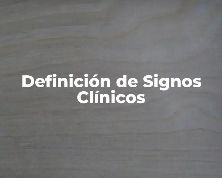 Definición de Signos Clínicos