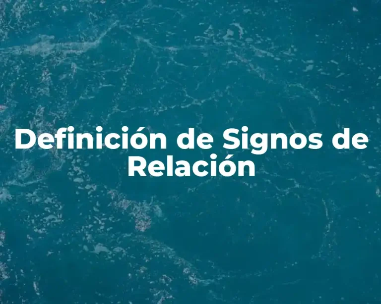 Definición de Signos de Relación
