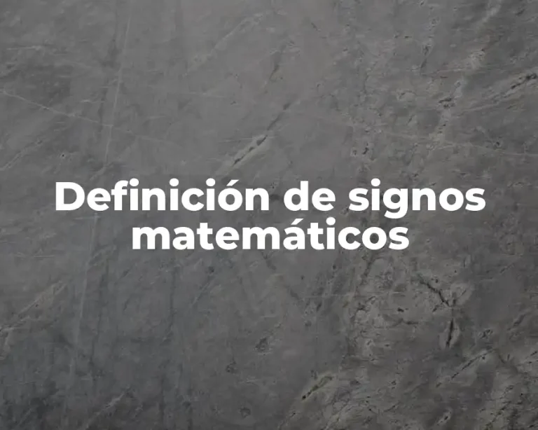 Definición de signos matemáticos