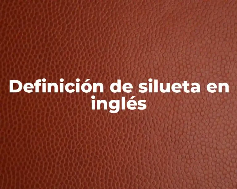 Definición de silueta en inglés